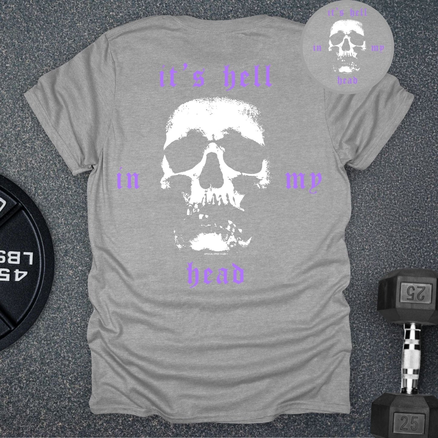 It's Hell In My Head T-Shirt