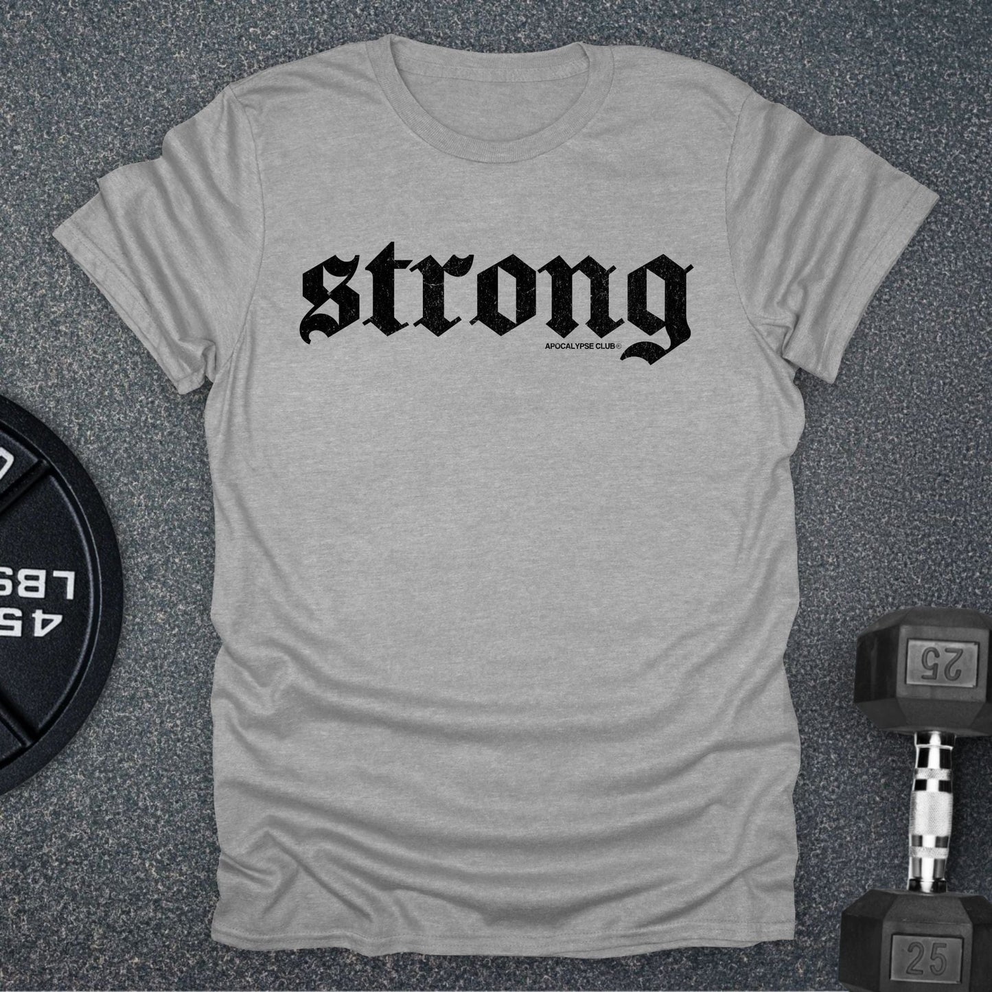 Strong T-Shirt