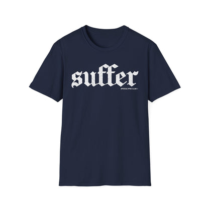 Suffer T-Shirt
