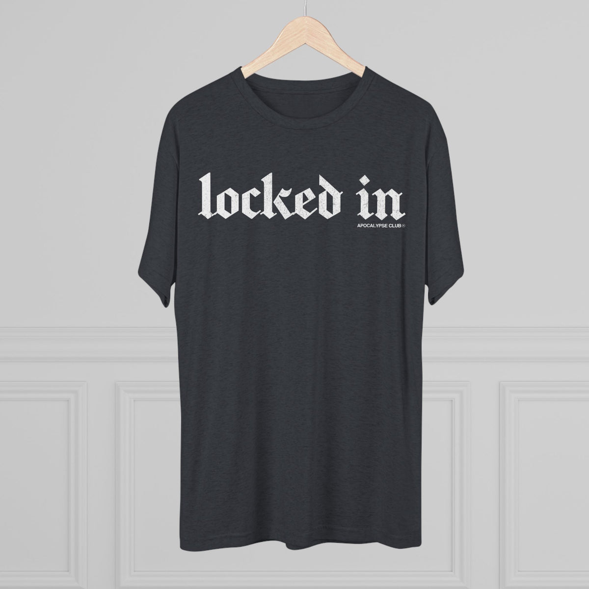 Locked In Tri-Blend T-Shirt