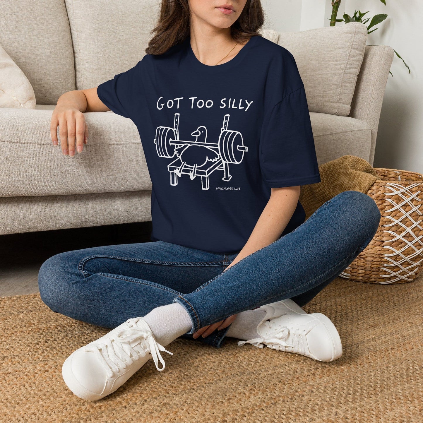 Got Too Silly T-Shirt