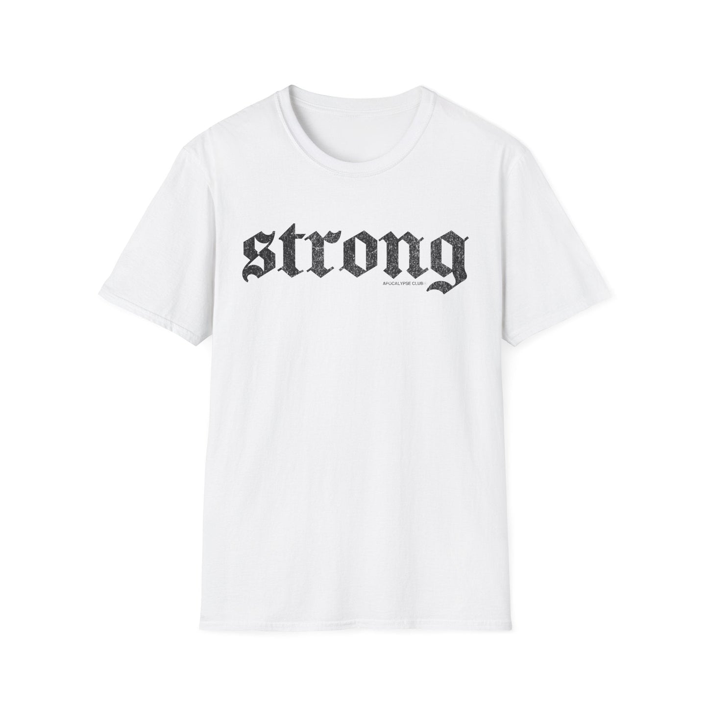 Strong T-Shirt