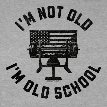 I'm Old School T-Shirt