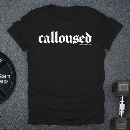 Calloused T-Shirt