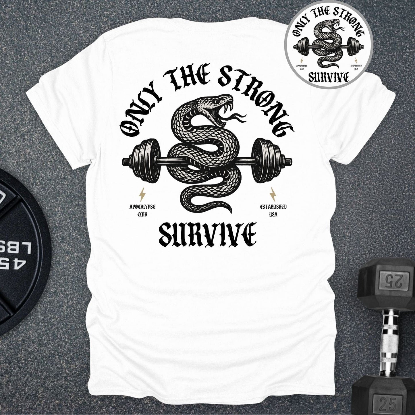 Strong Survive T-Shirt