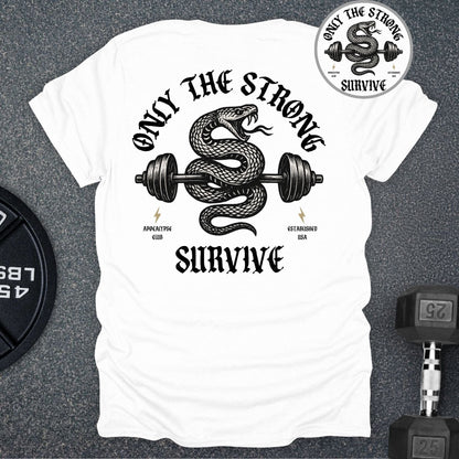 Strong Survive T-Shirt
