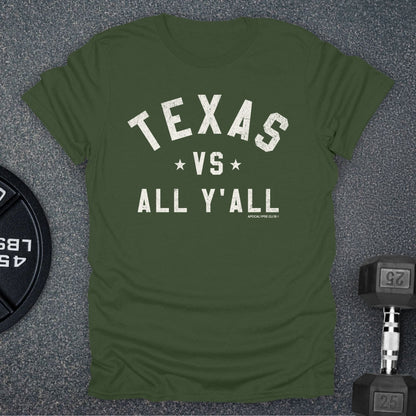 Texas VS All Y'All T-Shirt