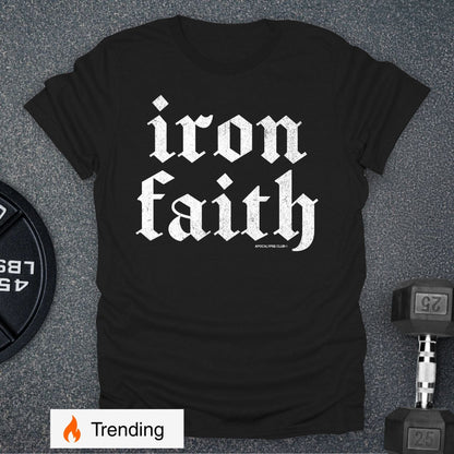 Iron Faith T-Shirt
