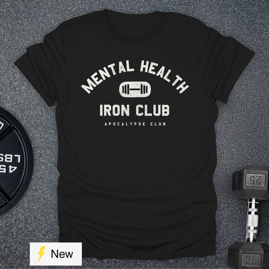 Mental Health Iron Club T-Shirt