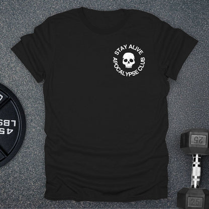 Stay Alive Club T-Shirt