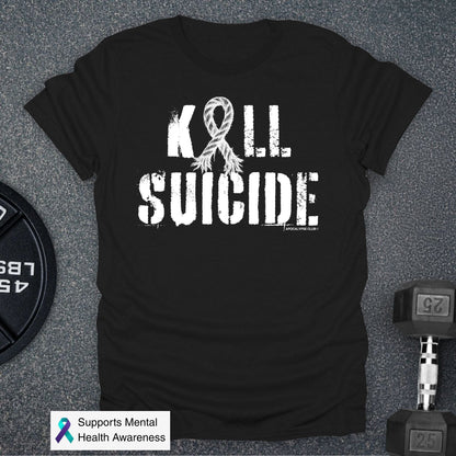 Kill Suicide T-Shirt