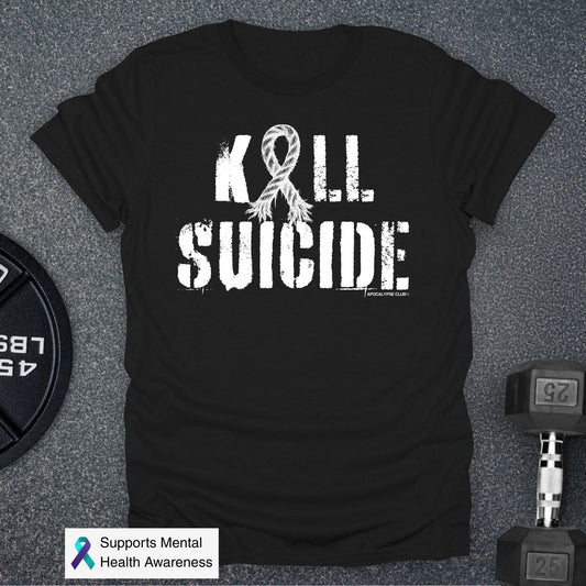 Kill Suicide T-Shirt