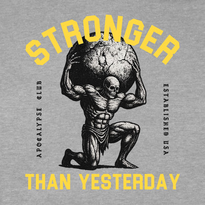Stronger Than T-Shirt