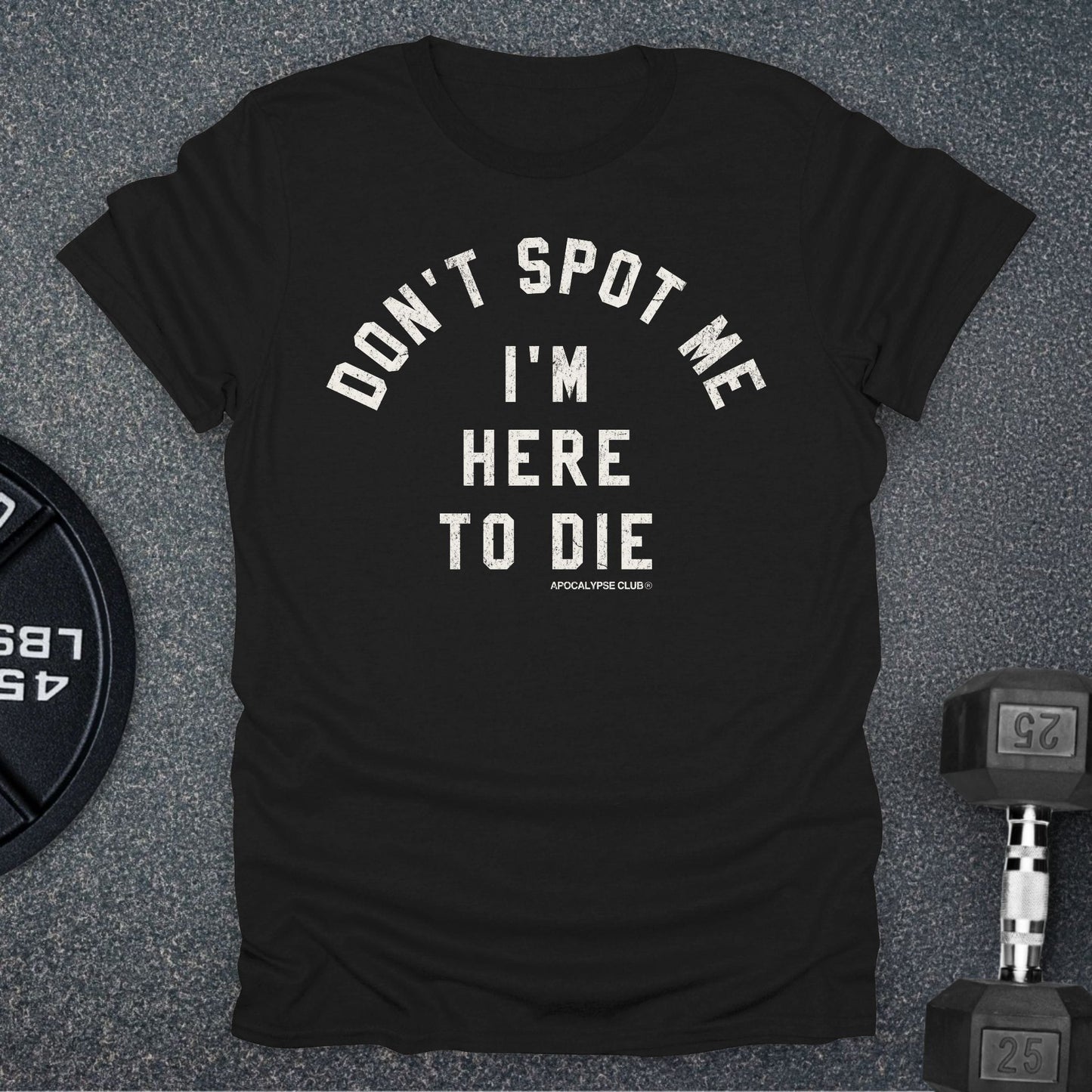 Don't Spot Me T-Shirt