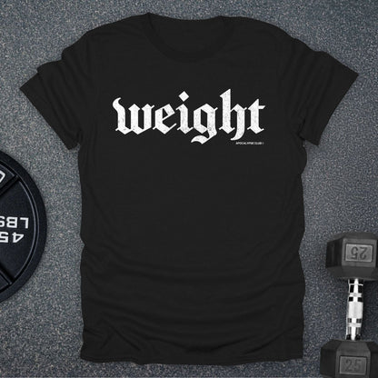 Weight T-Shirt
