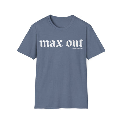 Max Out T-Shirt
