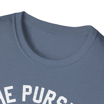 The Pursuit Of Suffering T-Shirt