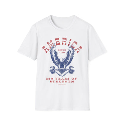 250 Years Of Strength T-Shirt