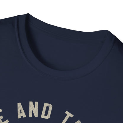 Come And Take It T-Shirt