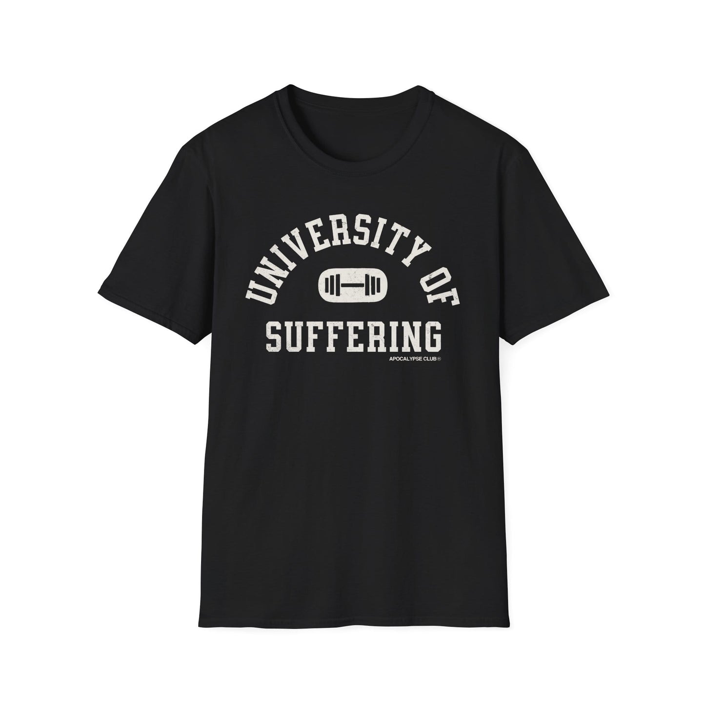 University Of Suffering T-Shirt
