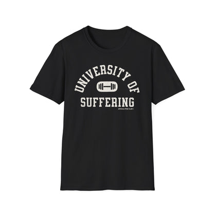 University Of Suffering T-Shirt