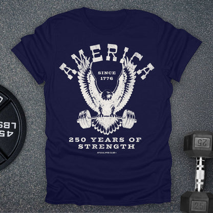 250 Years Of Strength T-Shirt
