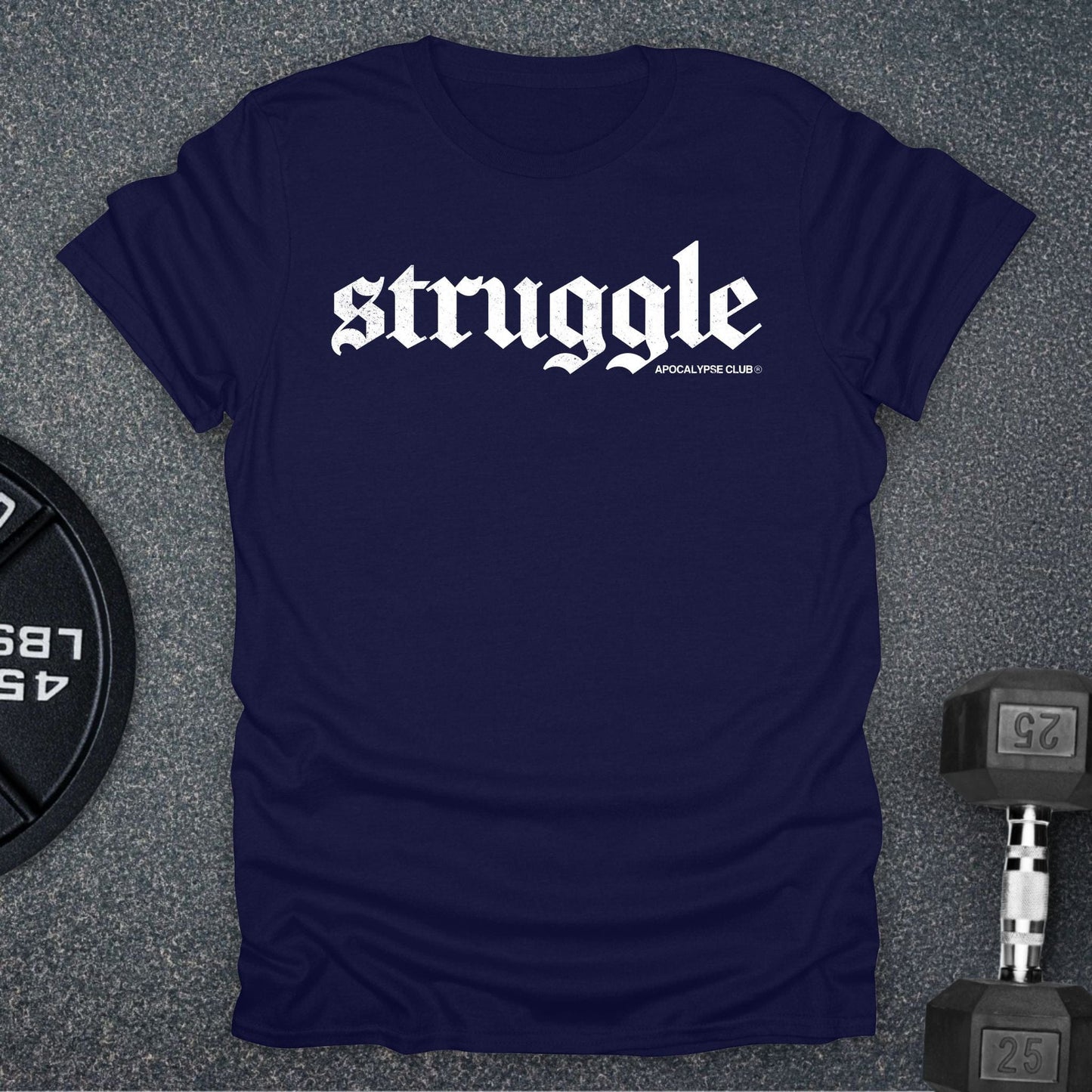Struggle T-Shirt