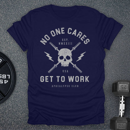 No One Cares T-Shirt