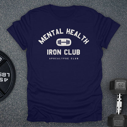 Mental Health Iron Club T-Shirt