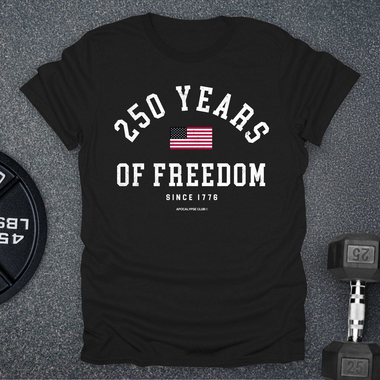 250 Years Of Freedom T-Shirt