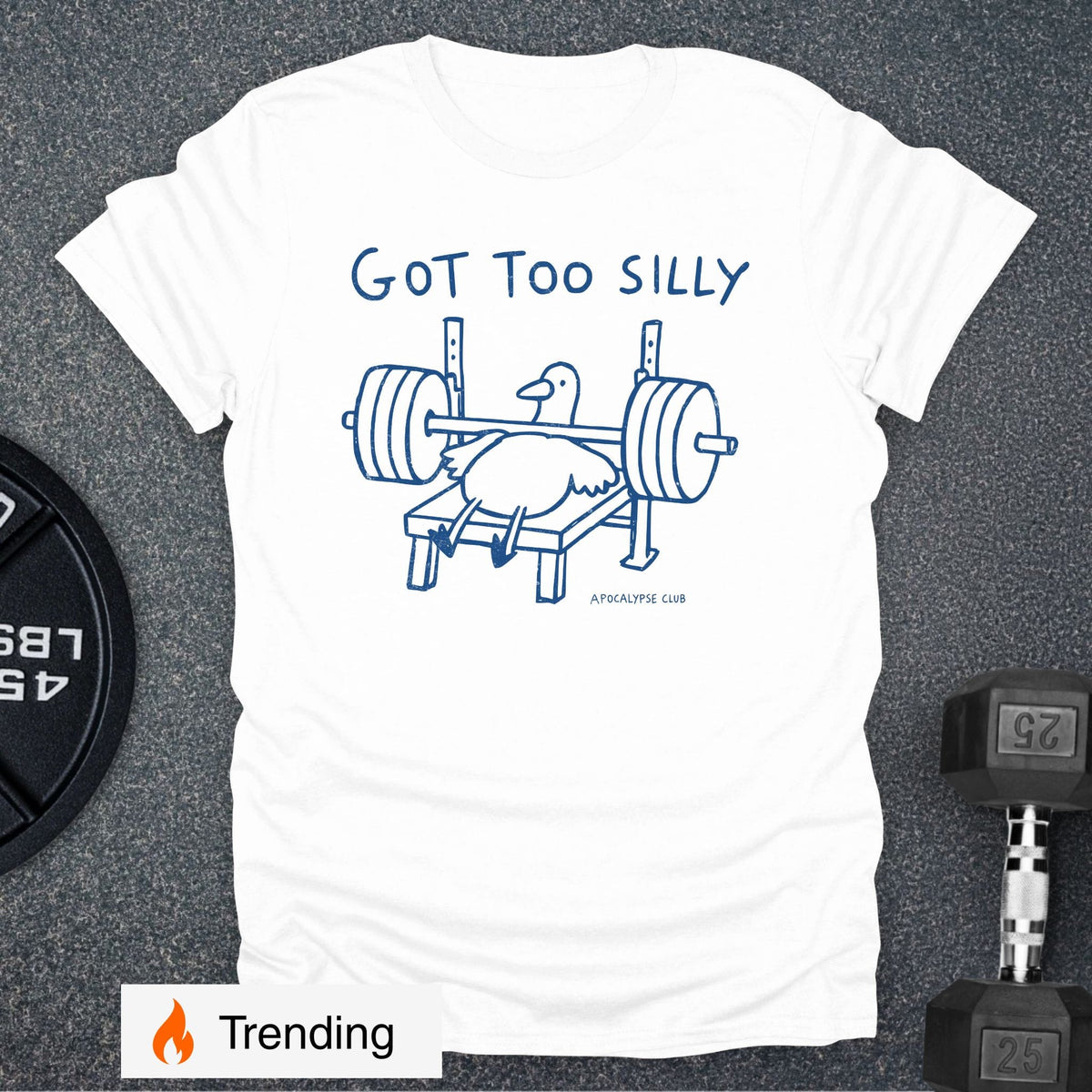 Apocalypse Club Got Too Silly White gym t-shirt