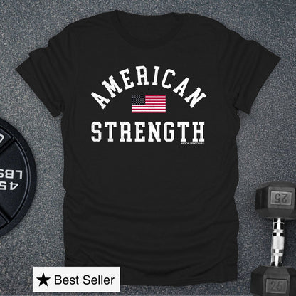 American Strength T-Shirt