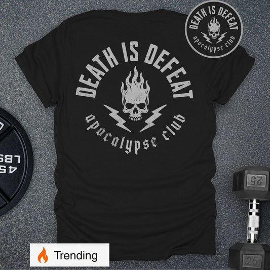 Death Is Defeat Club T-Shirt