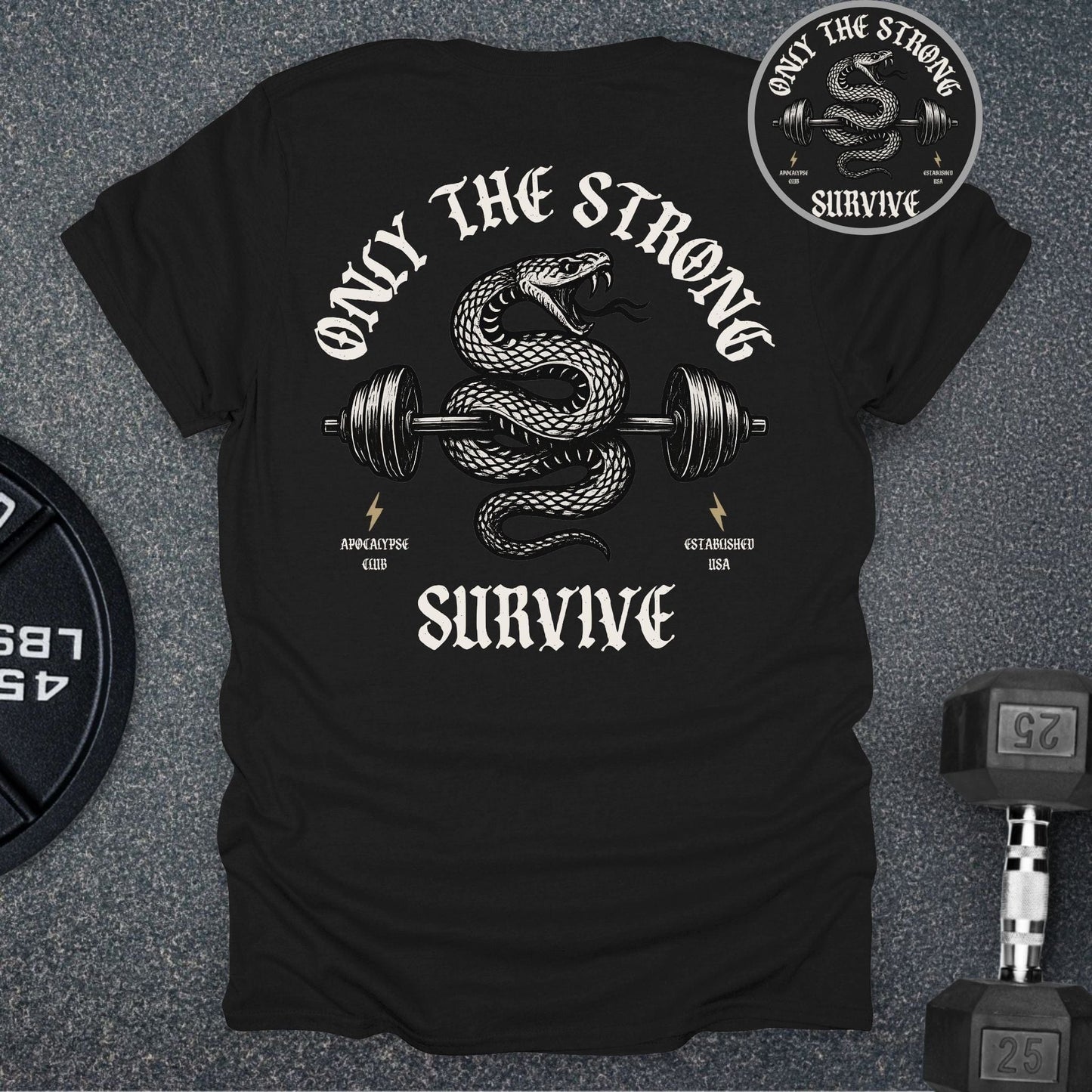 Strong Survive T-Shirt