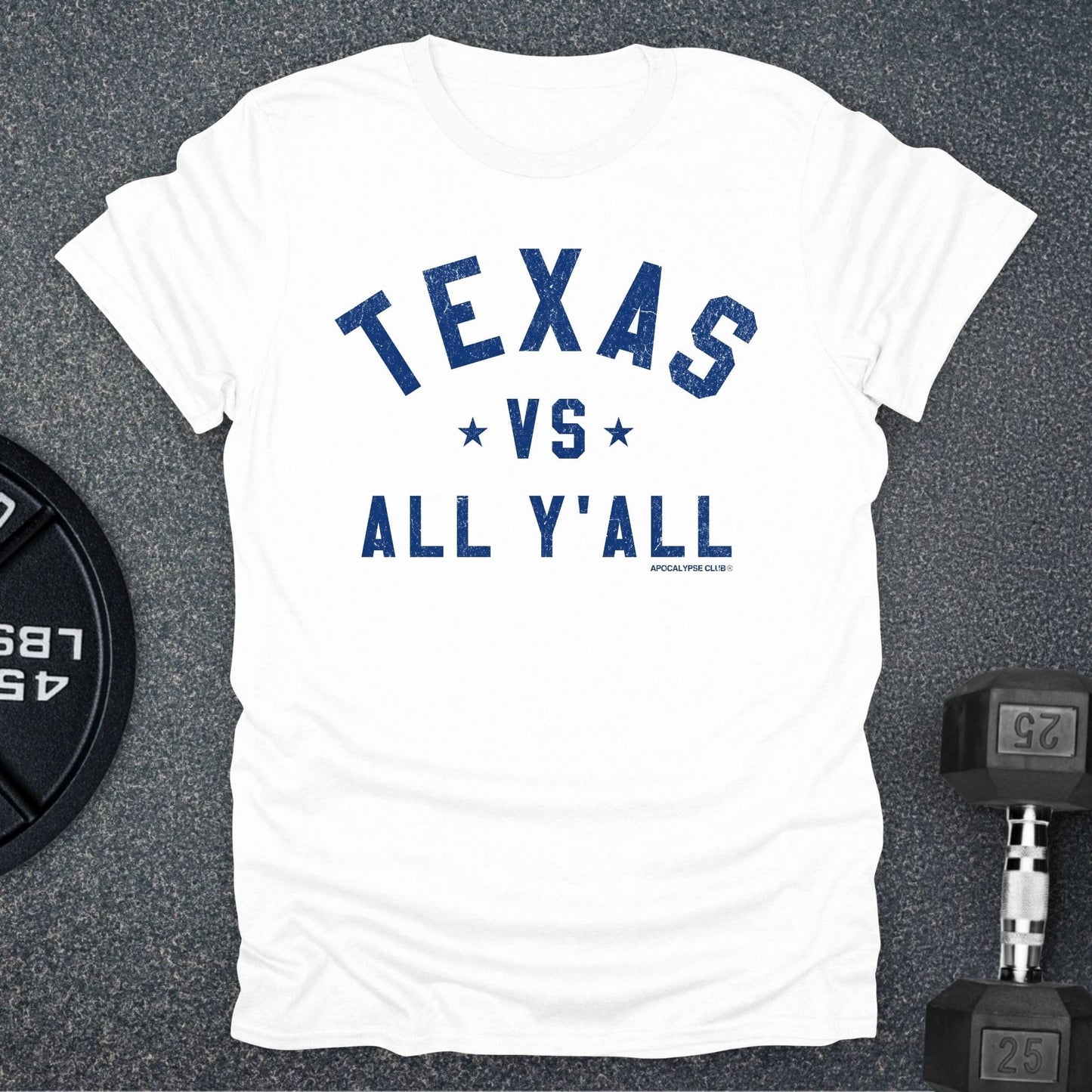Texas VS All Y'All T-Shirt