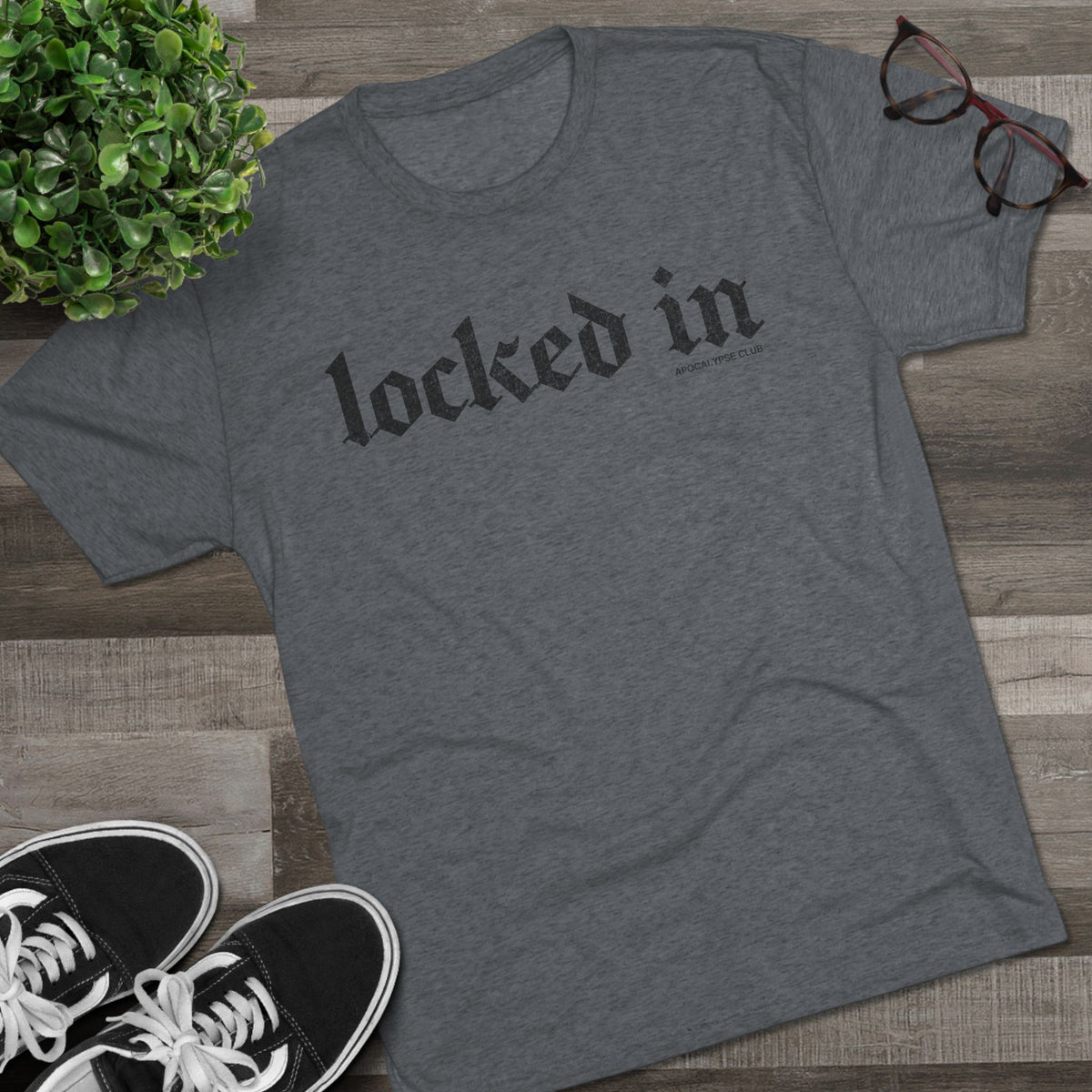 Locked In Tri-Blend T-Shirt