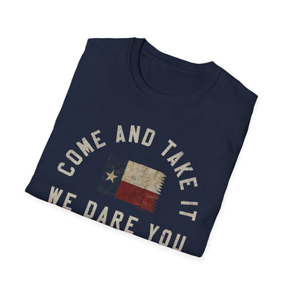 Come And Take It T-Shirt