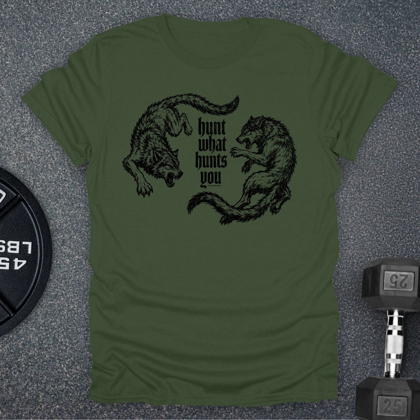 Hunt What Hunts You T-Shirt