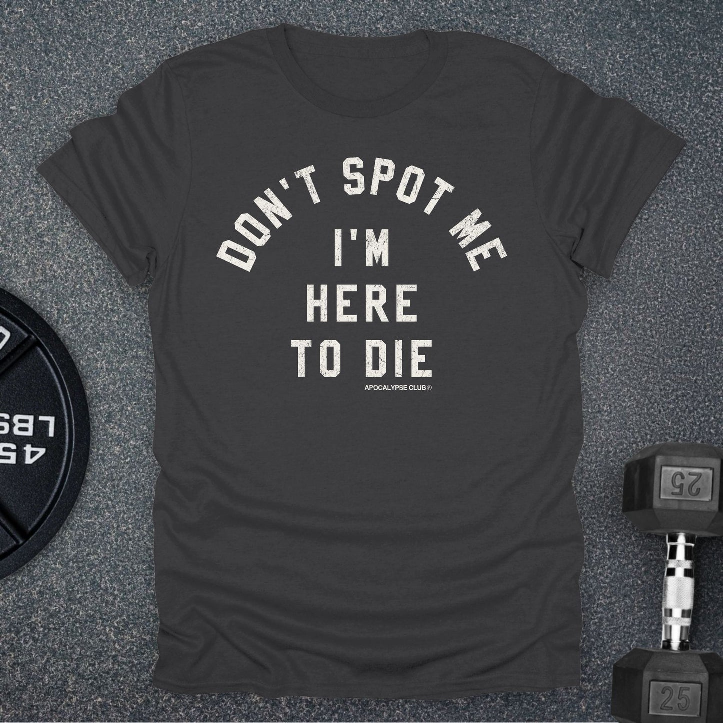Don't Spot Me T-Shirt