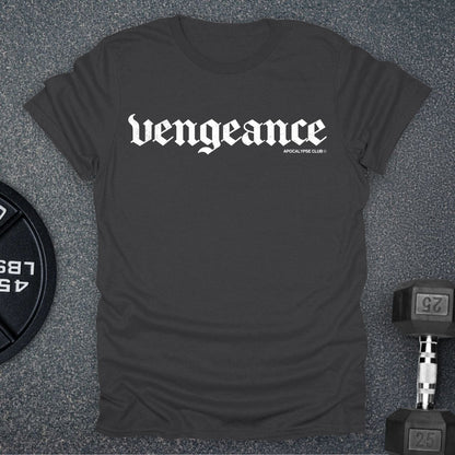 Vengeance T-Shirt