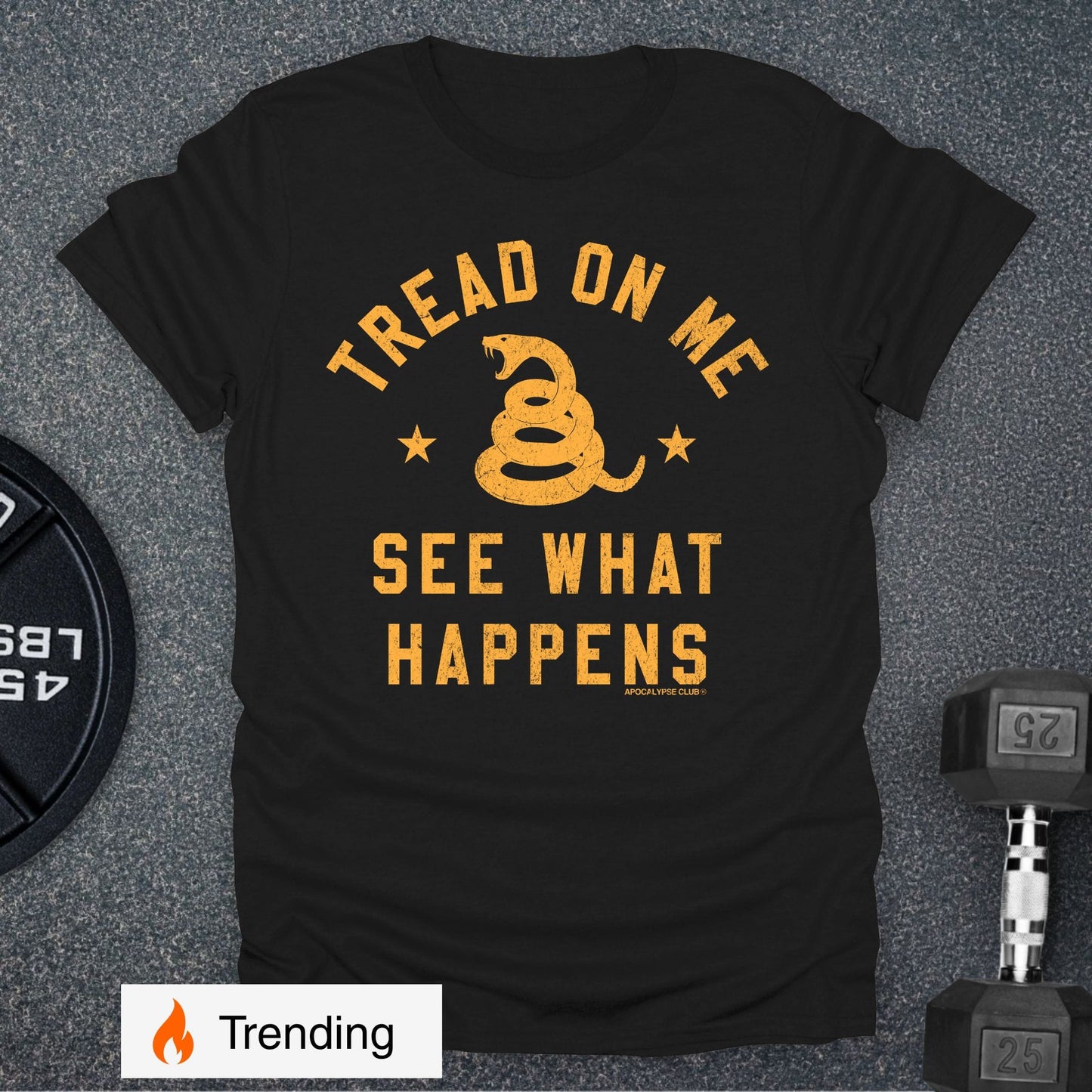 Tread On Me T-Shirt