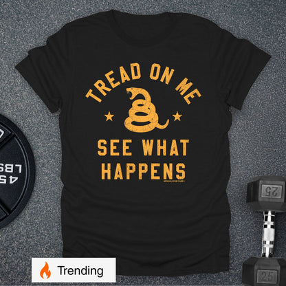 Tread On Me T-Shirt