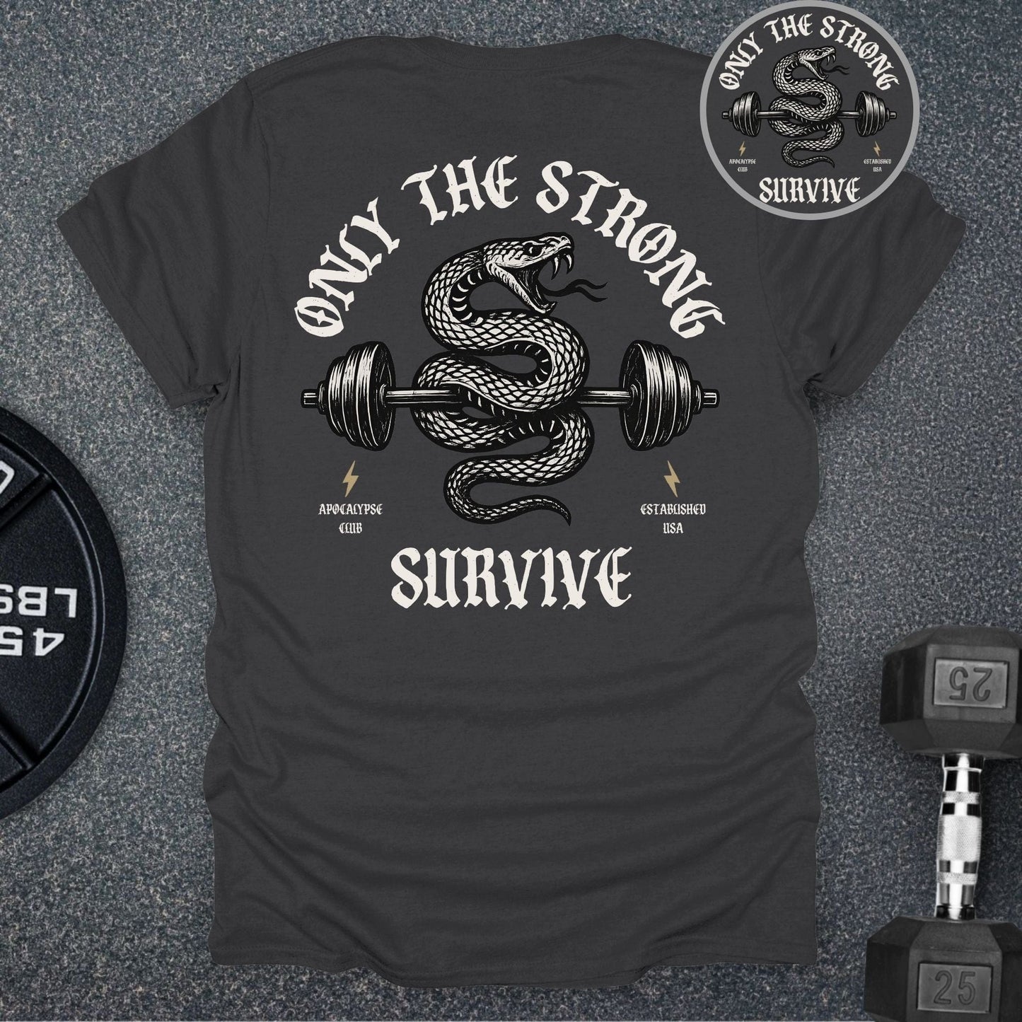 Strong Survive T-Shirt