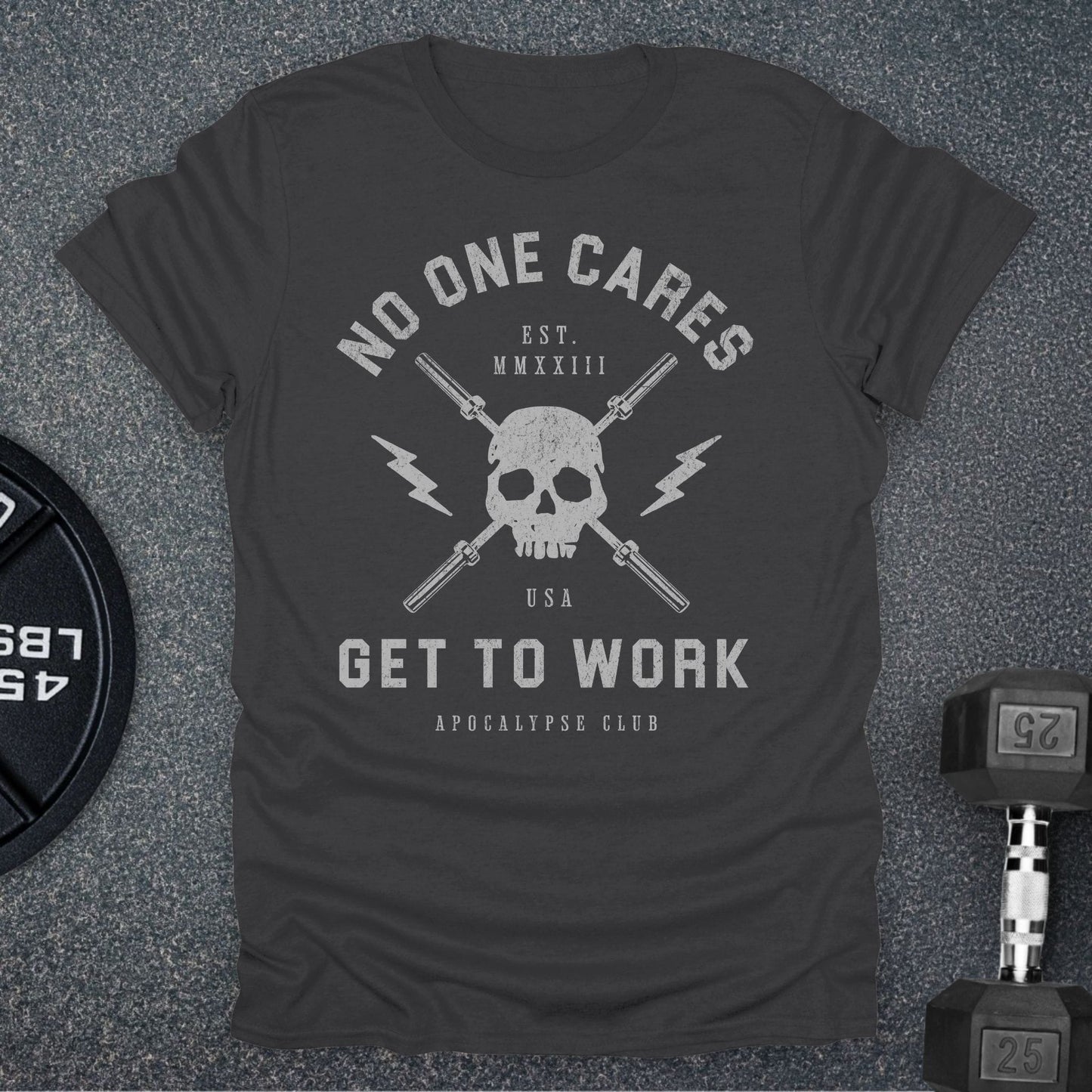 No One Cares T-Shirt