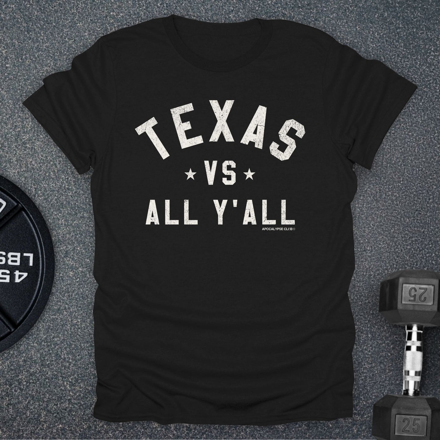 Texas VS All Y'All T-Shirt