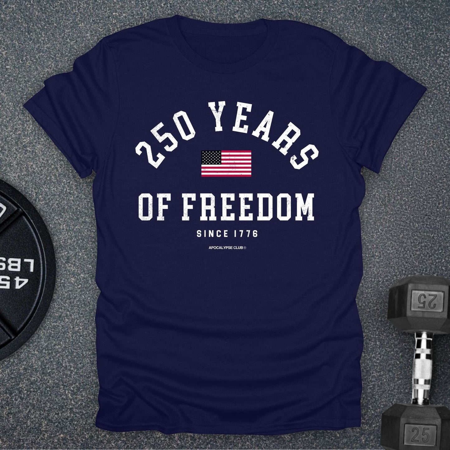 250 Years Of Freedom T-Shirt
