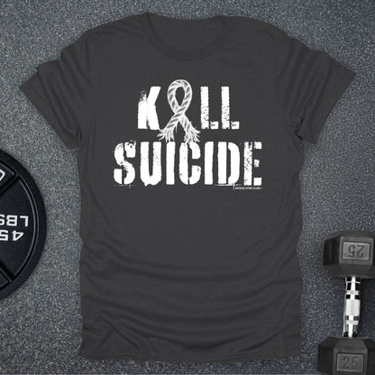Kill Suicide T-Shirt