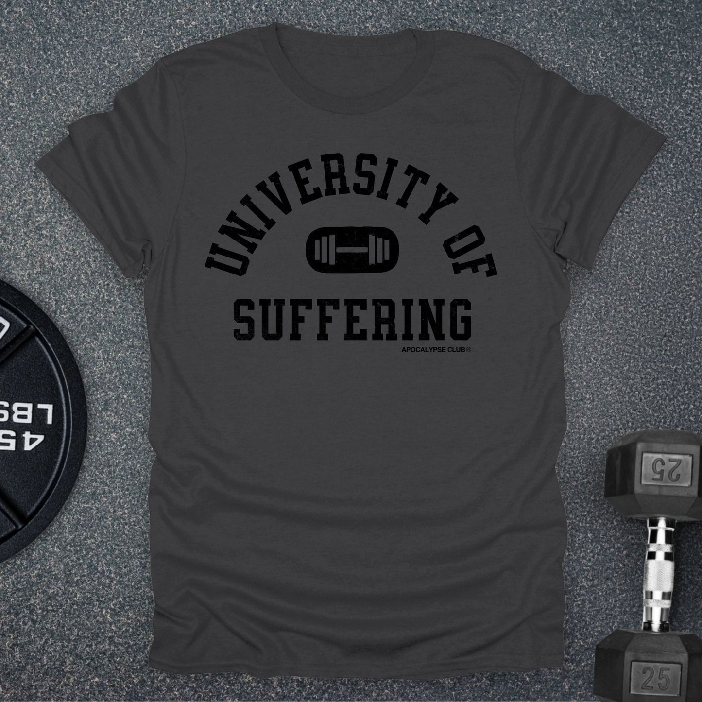 University Of Suffering T-Shirt