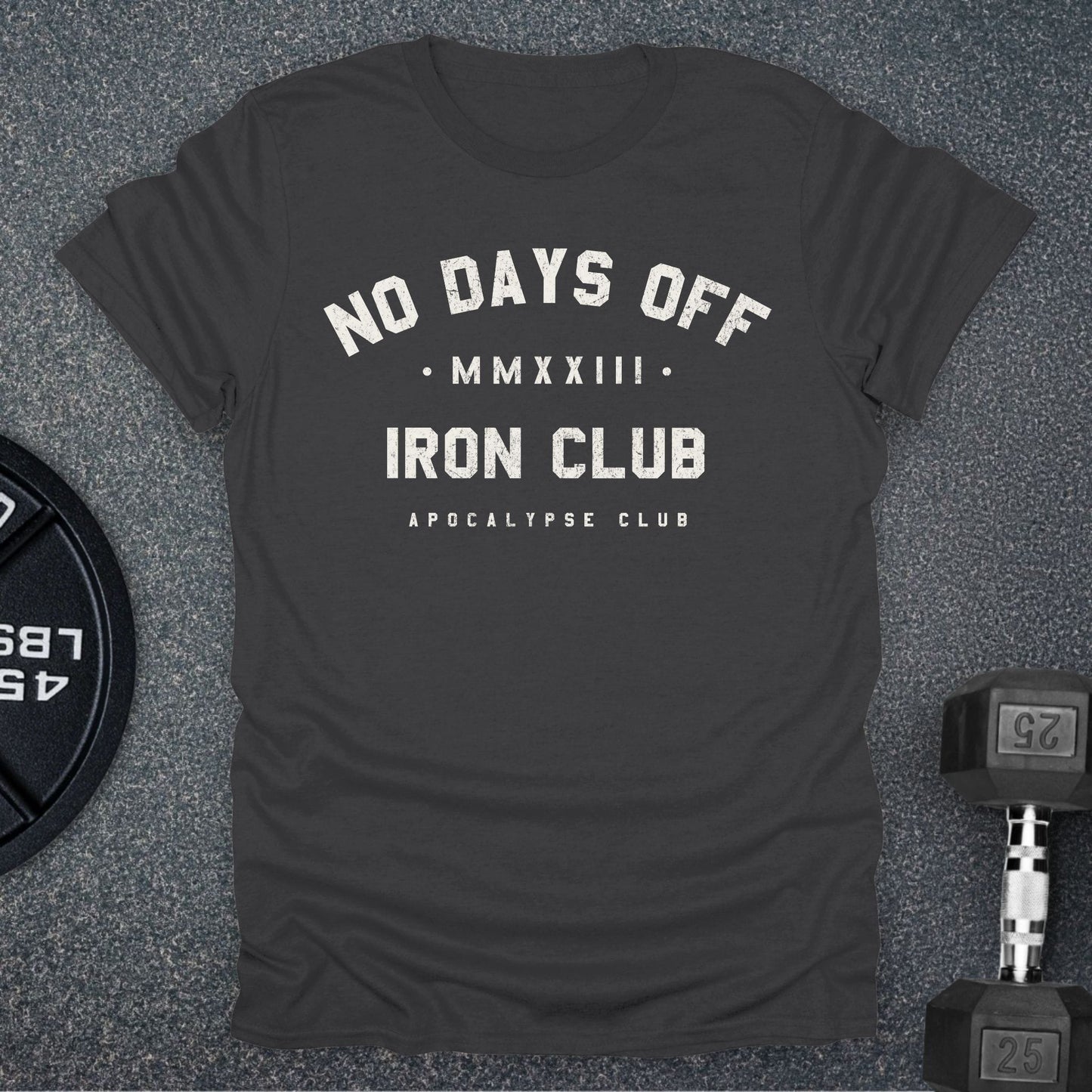 No Days Off Iron Club T-Shirt