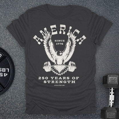 250 Years Of Strength T-Shirt